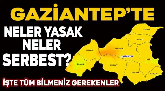 2 Mart'tan itibaren Gaziantep'te neler değişiyor