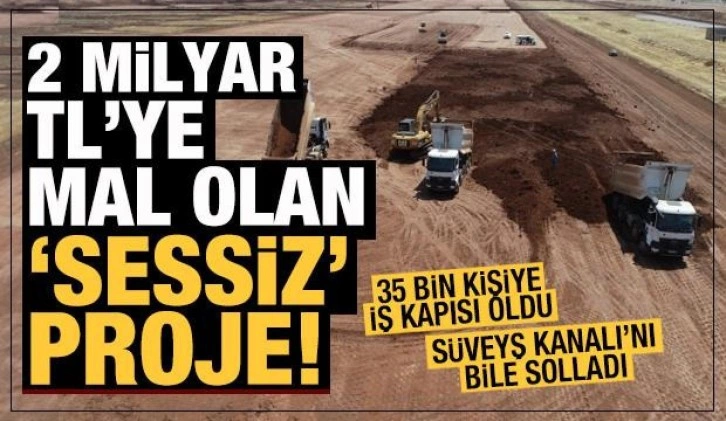 2 milyar TL'ye mal olan 'sessiz' proje! Süveyş Kanalı'nı bile solladı