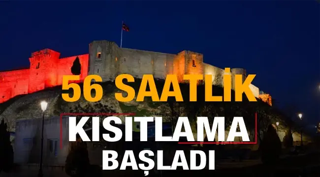 56 saatlik kısıtlama başladı