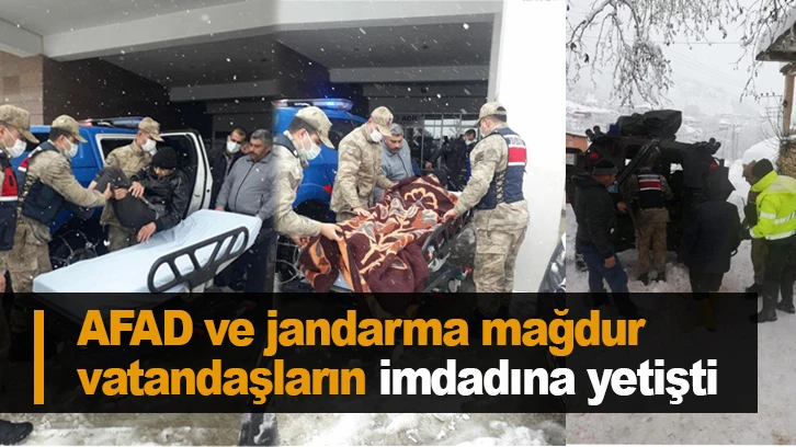 AFAD ve jandarma mağdur vatandaşların imdadına yetişti