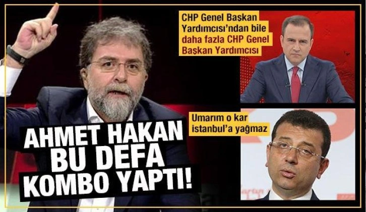 Ahmet Hakan bu defa kombo yaptı: İmamoğlu ve Selçuk Tepeli'yi kızdıracak sözler