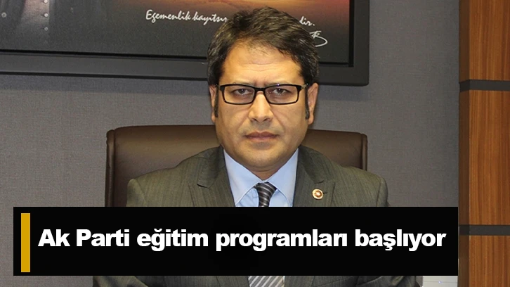 Ak Parti eğitim programları başlıyor