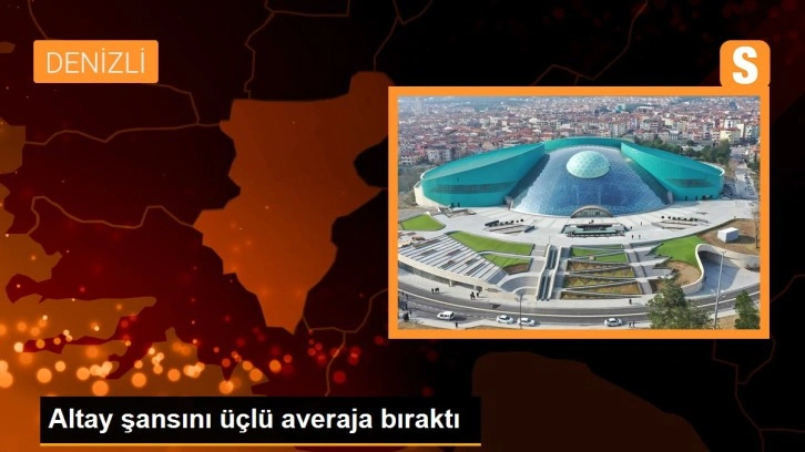 Altay şansını üçlü averaja bıraktı