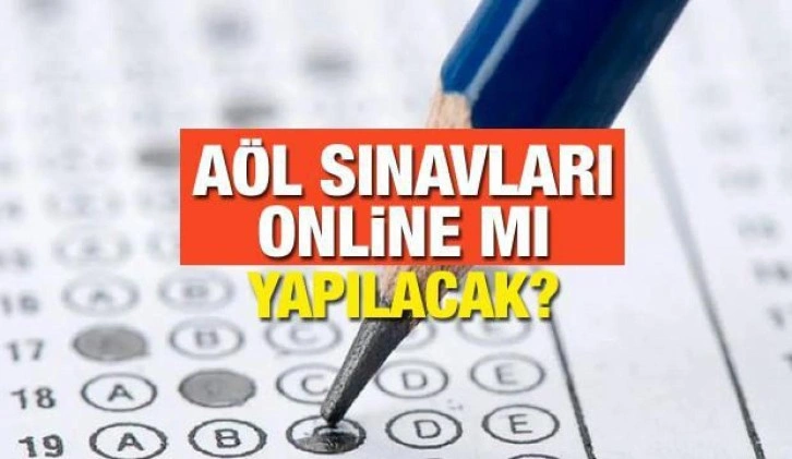 AÖL sınav kararı MEB tarafından açıklandı! Açık Lise 1. dönem sınavları online mı?