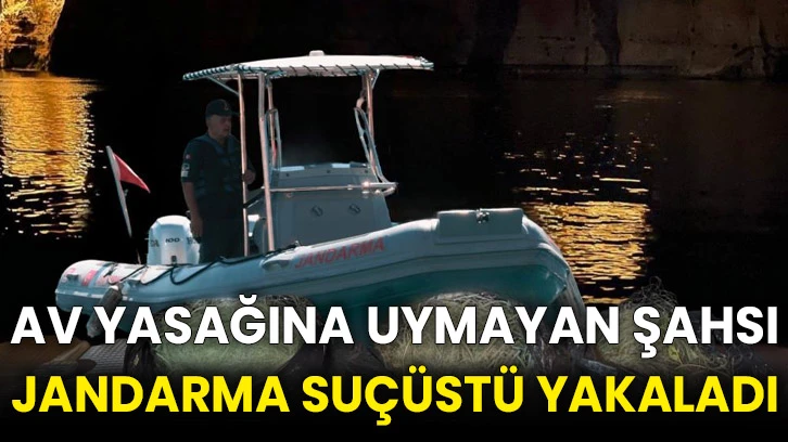 Av yasağına uymayan şahsı jandarma suçüstü yakaladı