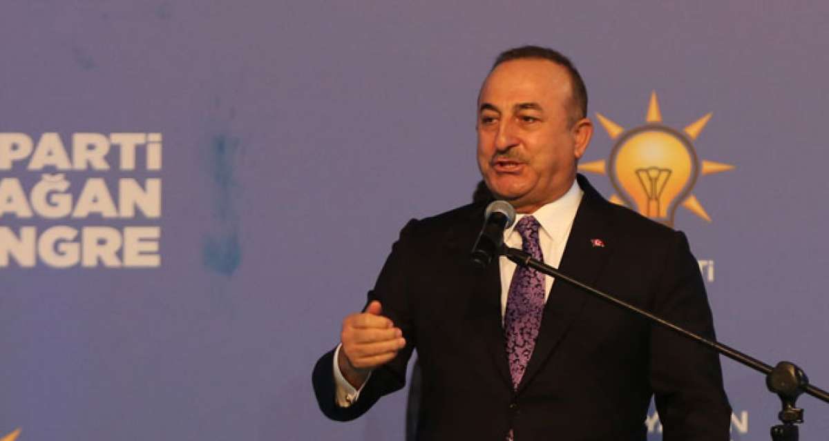 Bakan Çavuşoğlu: 