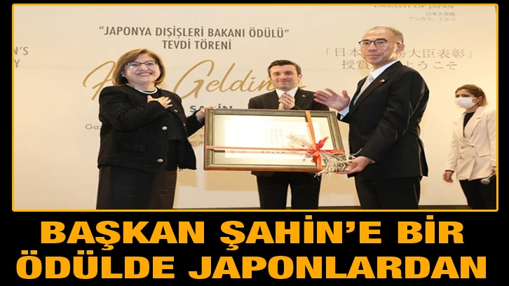 Başkan Şahin’e bir ödülde Japonlardan 