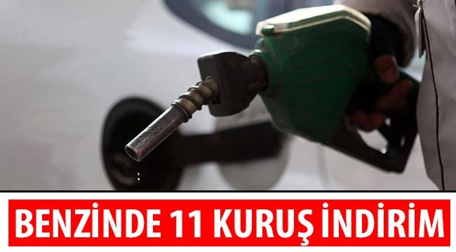  Benzinde 11 kuruş indirim