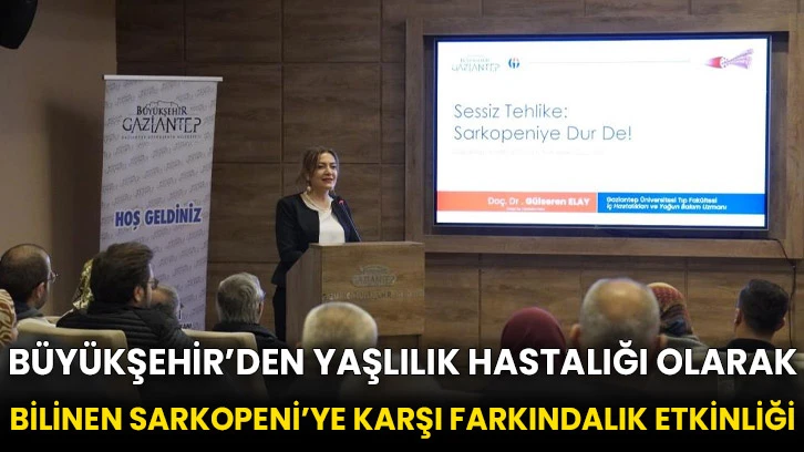 Büyükşehir’den yaşlılık hastalığı olarak bilinen Sarkopeni’ye karşı farkındalık etkinliği