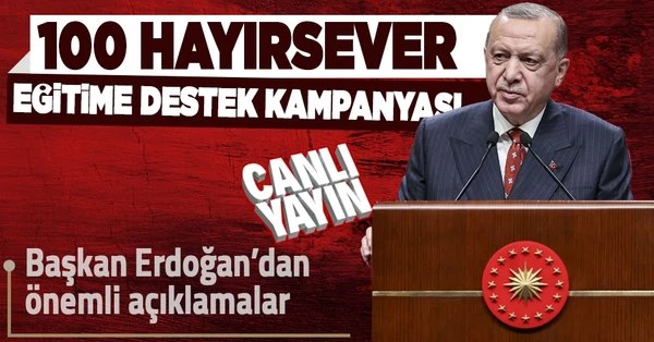 CANLI YAYIN :  100 Hayırsever Eğitime Destek Kampanyası Ödül Töreni