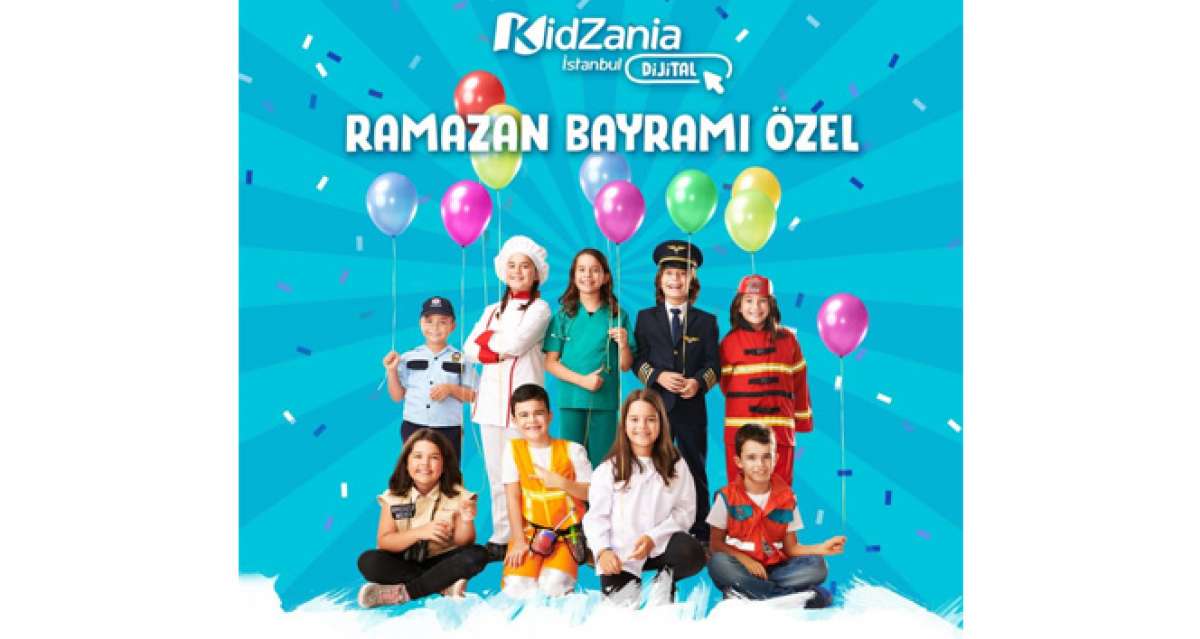 Çocuklar Ülkesi KidZania'dan, Ramazan Bayramı'na özel program