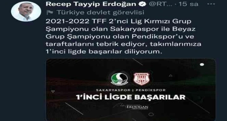 Cumhurbaşkanı Erdoğan Sakaryaspor'u tebrik etti