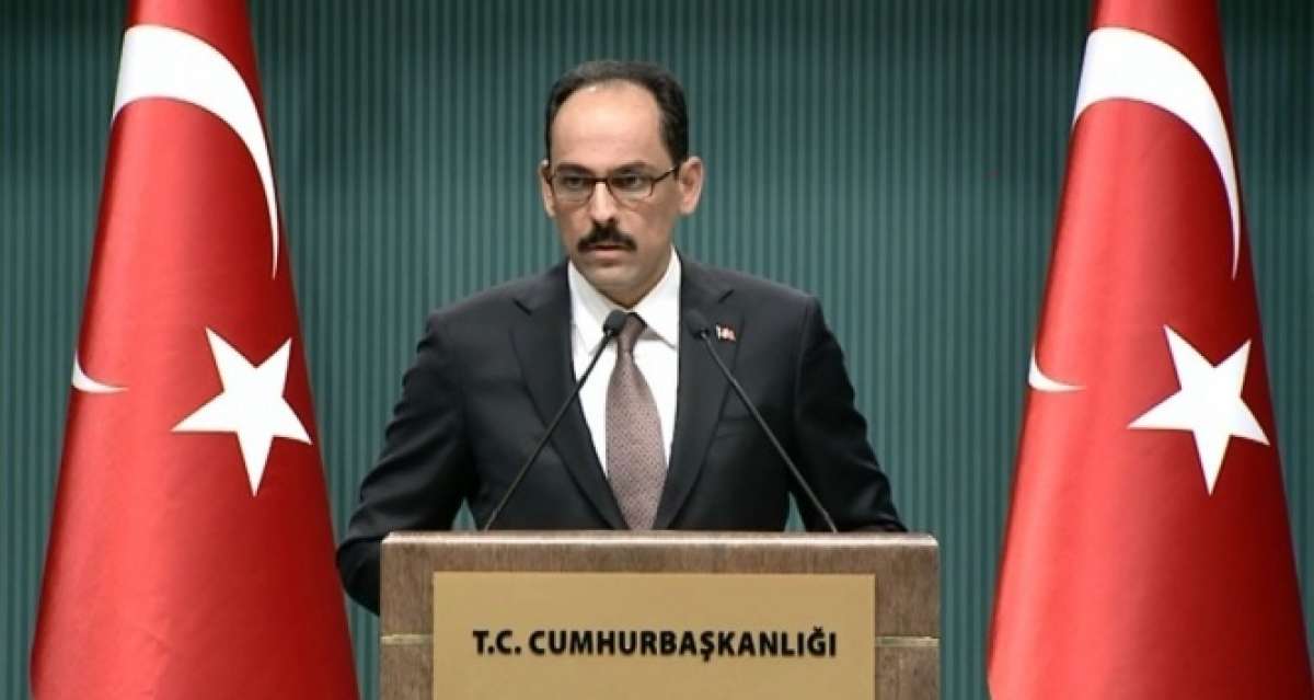 Cumhurbaşkanlığı Sözcüsü Kalın, İsrail'i kınadı