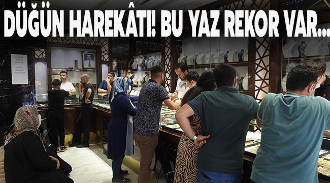 Düğün harekâtı! Bu yaz rekor var...