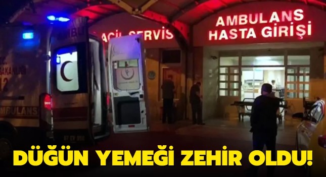 Düğün yemeği zehir oldu: 43 kişi hastaneye kaldırıldı