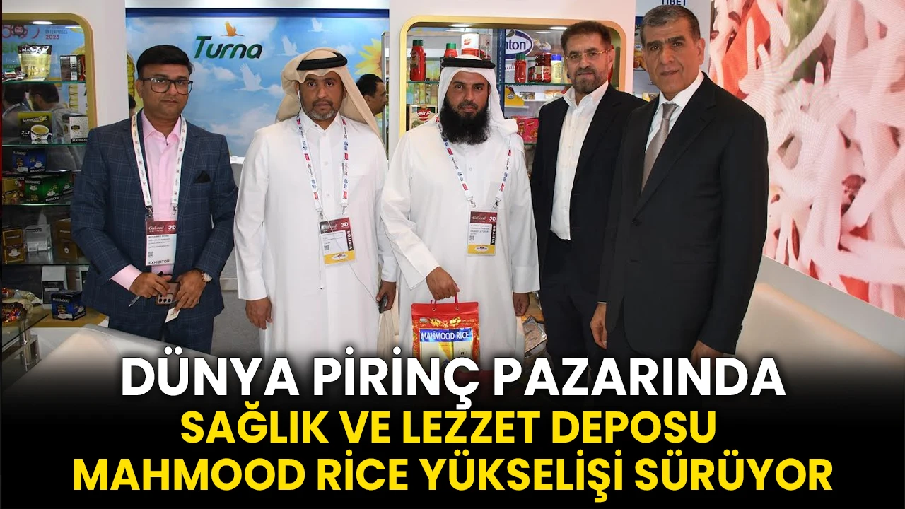 Dünya pirinç pazarında sağlık ve lezzet deposu Mahmood Rice yükselişi sürüyor