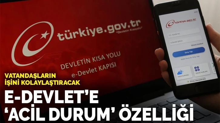 E-devlet'e 'acil durum' özelliği