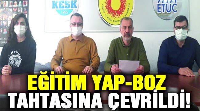 Eğitim yap-boz tahtasına çevrildi!