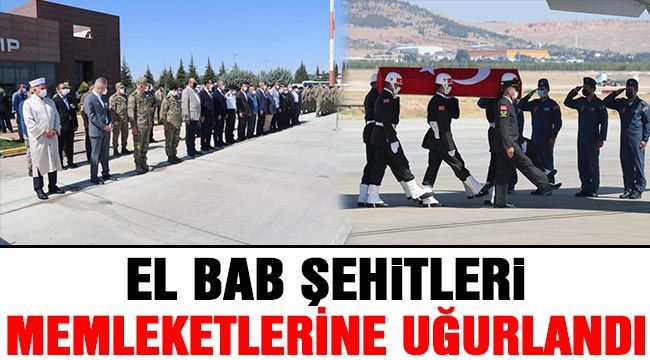 El Bab şehitleri memleketlerine uğurlandı 