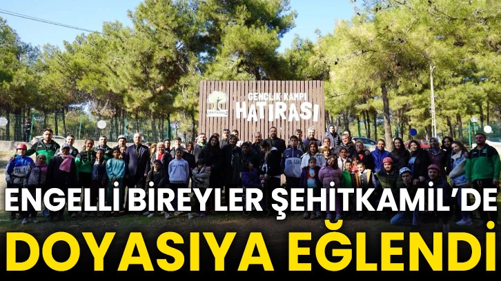 Engelli bireyler Şehitkamil’de doyasıya eğlendi