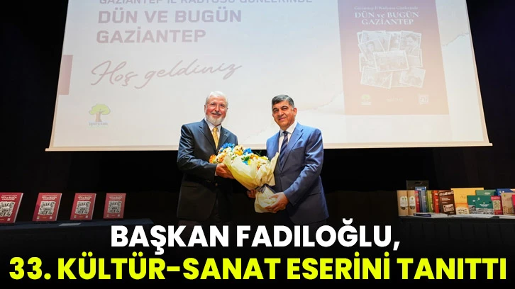 Fadıloğlu: “Bu Eserler, Milletin Eseridir”