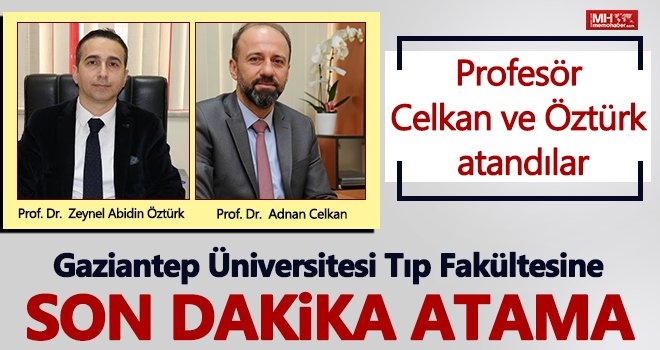 GAÜN TIP Fakültesine yeni atamalar