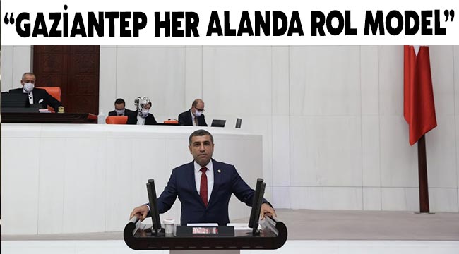 'Gaziantep her alanda rol model'