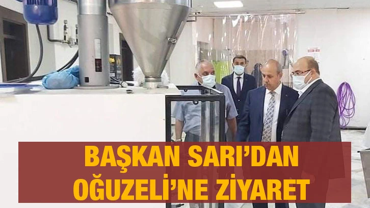 Başkan Sarı’dan Oğuzeli’ne ziyaret