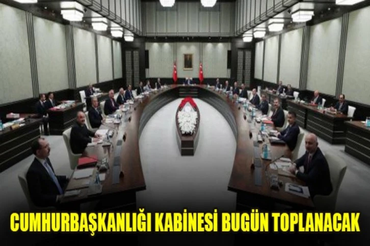 Cumhurbaşkanlığı Kabinesi bugün toplanacak.EYT, Emekli ve Asgari ücretlinin gözü bu toplantıda!