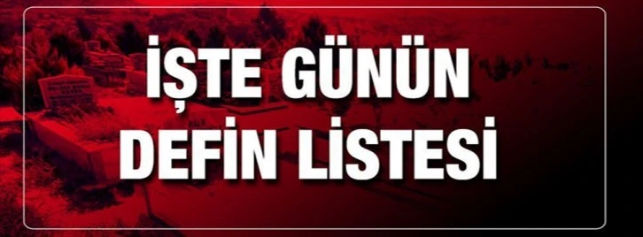 Gaziantep'te günün defin listesi