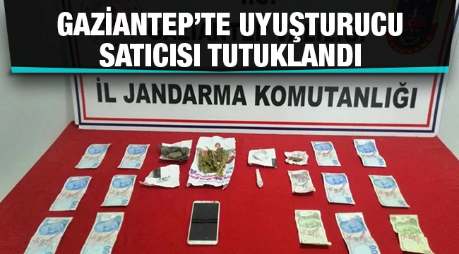 Gaziantep'te uyuşturucu satıcısı tutuklandı