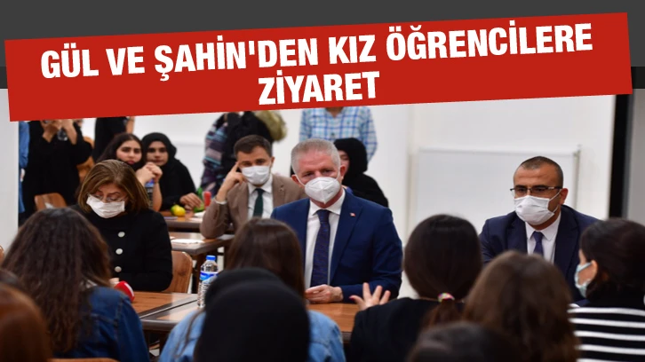 Gül ve Şahin'den kız öğrencilere ziyaret