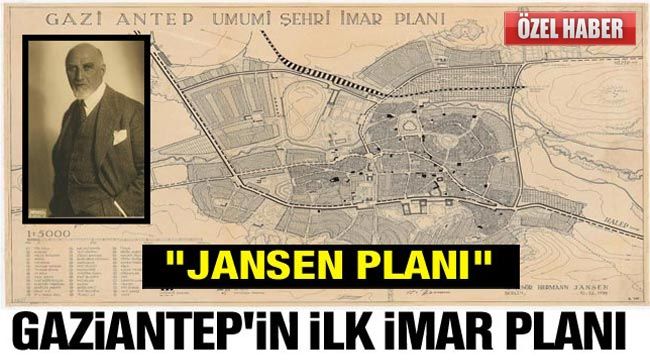 GAZİANTEP'İN İLK İMAR PLANI