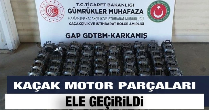 Karkamış Sınır Kapısında kaçak motor parçaları ele geçirildi