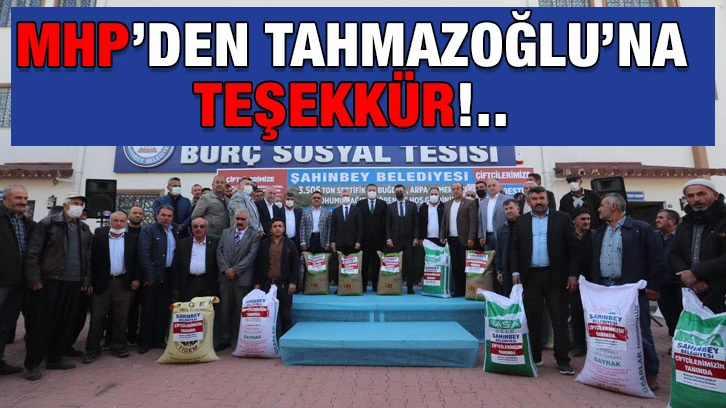 MHP’den Tahmazoğlu’na teşekkür!..