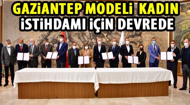 Gaziantep Modeli, kadın istihdamı için devrede