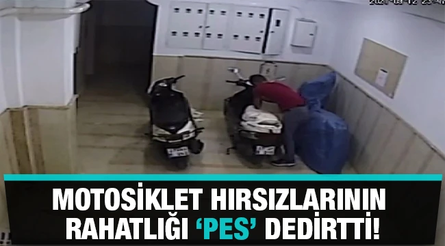 Motosiklet hırsızlarının rahatlığı ‘pes’ dedirtti!