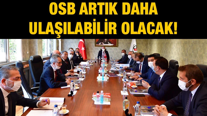 OSB artık daha ulaşılabilir olacak!