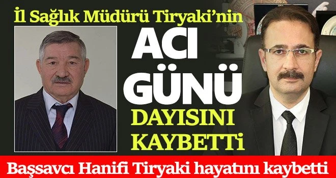 Ümit Mutlu Tiryaki'nin acı günü