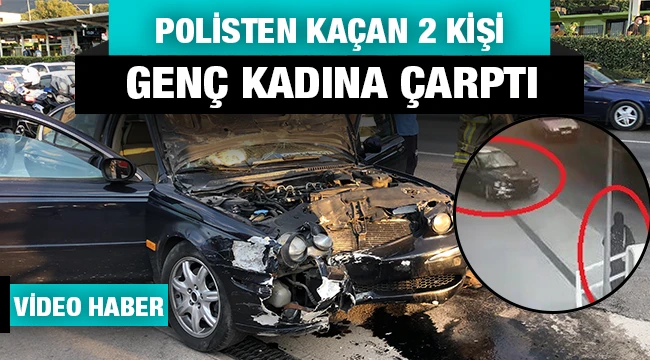 Polisten kaçarken servis bekleyen genç kadına çarptı