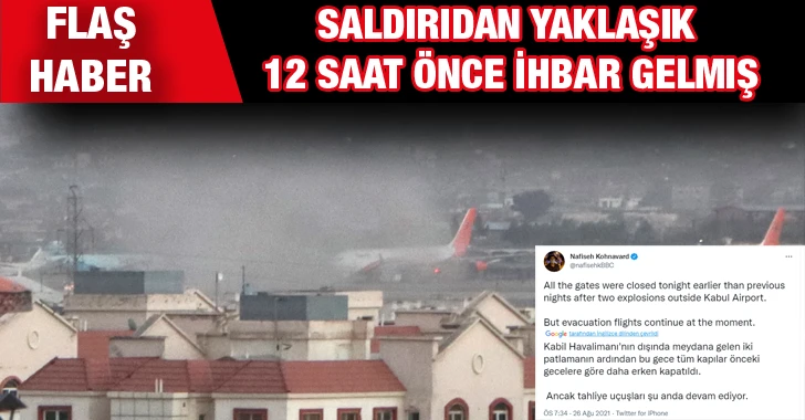 Saldırıdan yaklaşık 12 saat önce ihbar gelmiş