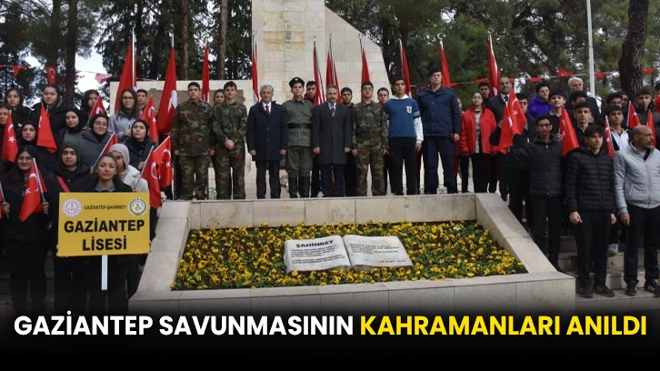 Gaziantep savunmasının kahramanları anıldı