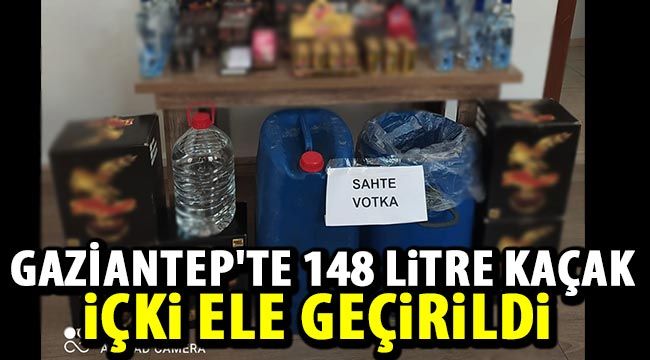  Gaziantep'te 148 litre kaçak içki ele geçirildi 