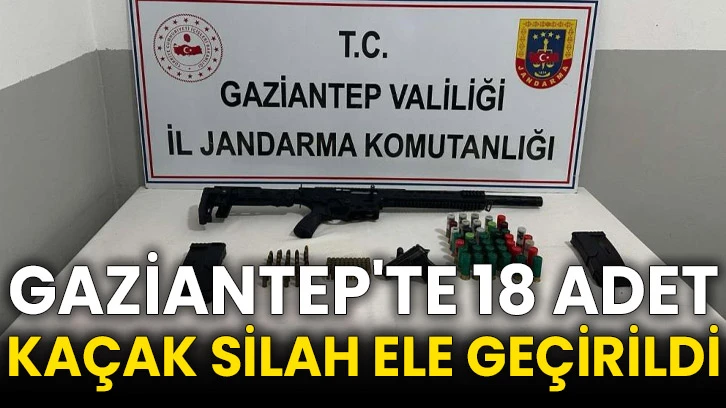 Gaziantep'te 18 adet kaçak silah ele geçirildi