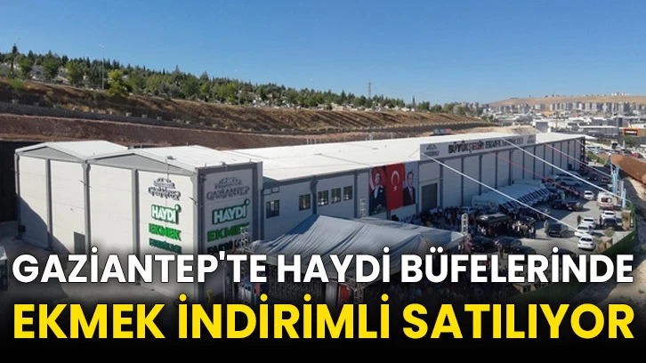 Gaziantep'te Haydi büfelerinde ekmek indirimli satılıyor