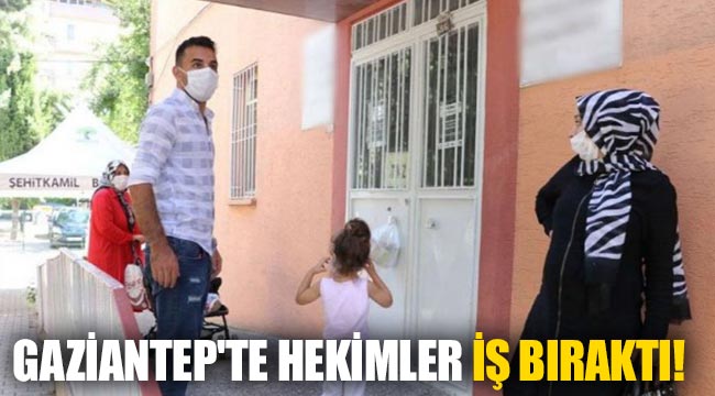 Gaziantep'te Hekimler İş Bıraktı! 