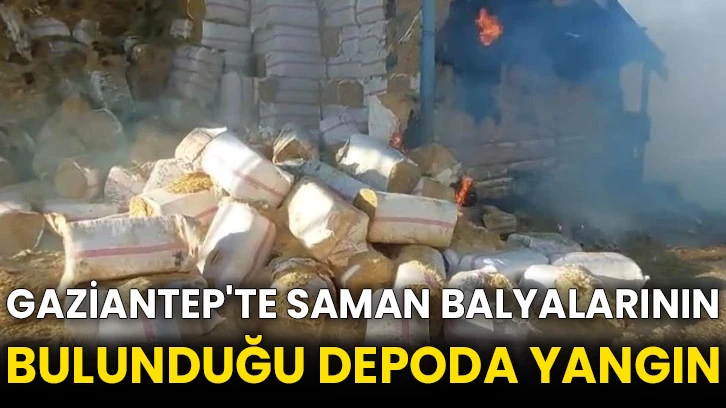 Gaziantep'te saman balyalarının bulunduğu depoda yangın