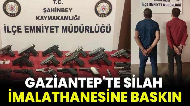 Gaziantep'te Silah İmalathanesine Baskın