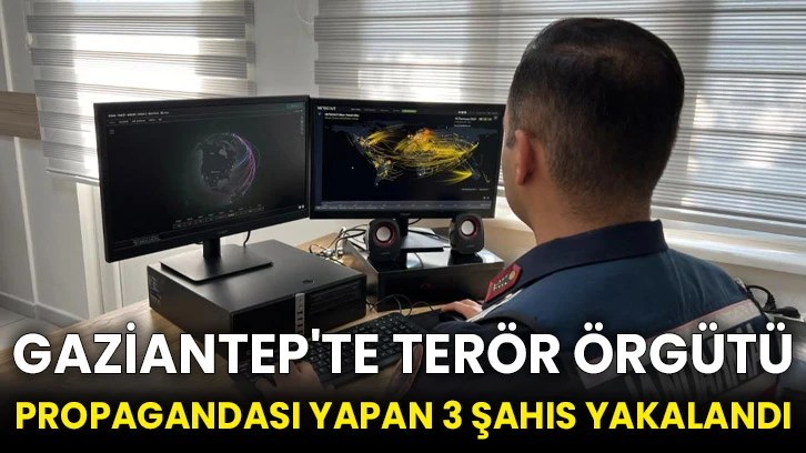 Gaziantep'te terör örgütü propagandası yapan 3 şahıs yakalandı