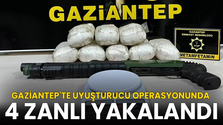 Gaziantep'te uyuşturucu operasyonunda 4 zanlı yakalandı